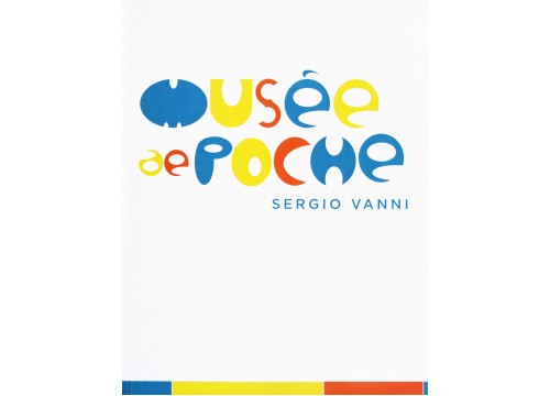 MUSE'E DE POCHE - SERGIO VANNI